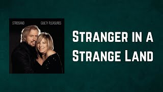 Watch Barbra Streisand Stranger In A Strange Land video
