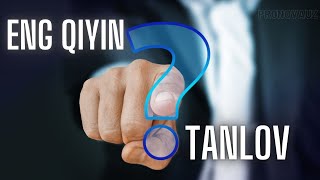 Eng Qiyin 10 Ta Tanlov // O'zingizni Sinab Ko'ring