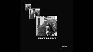 Watch Fake Laugh Apology video