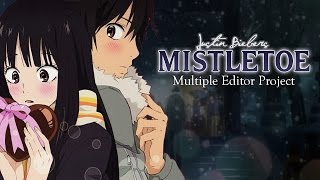 Mistletoe Full MEP Anime Project - Justin Bieber - AMV Alliance