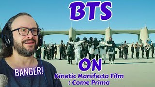 BANGER! BTS (방탄소년단) 'ON' Kinetic Manifesto Film : Come Prima reaction