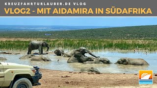 #VLOG2: Mit AIDAmira in Südafrika: Elefanten hautnah im Addo Elephant Park - AIDA Cruises