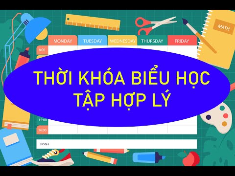 Chia sẻ thời khóa biểu học tập sao cho hiệu quả