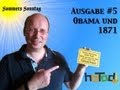 Obama und 1871 - Sommers Sonntag 5 Obama und 1871 - Sommers Sonntag 5