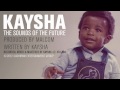 Kaysha : The Sounds of the Future