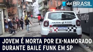 Jovem é assassinada pelo ex-namorado durante baile funk em São Paulo | SBT Brasi