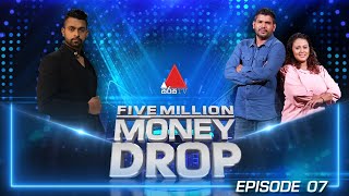 Five Million Money Drop EPISODE 07