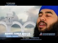 Tum Karo Daya { Bhai Sahib Bhai Nirmal Singh Khalsa (peepli Sahib Wale) }