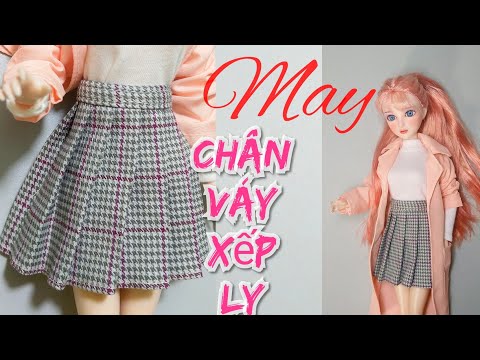 MAY VÁY XẾP LY CHO BÚP BÊ/ DIY MAKE A PLEATED SKIRT FOR DOLL| BÚP BÊ MÍA