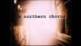 Watch A Northern Chorus And Still She Sleeps video
