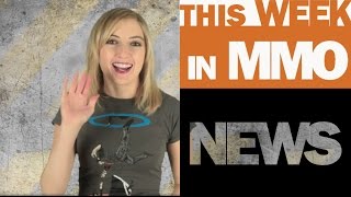 This Week in MMO News w/ Gillyweed - January 17th, 2015 This Week in MMO News w/ Gillyweed - January 17th, 2015