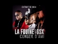 La Fouine - Conseil d'ami (feat. GSX) [Single officiel 2014]