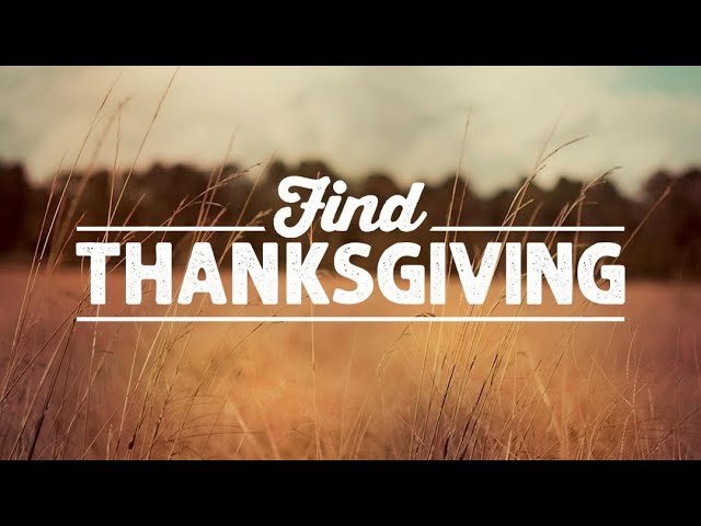 Andrew Itson- Find Thanksgiving ( Part 1) - Robertsdale Church of Christ