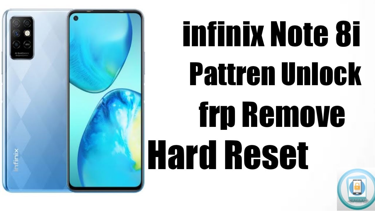 infinix note 8i hard reset and frp bypass without pc infinix note 8i hard reset and frp bypass without pc