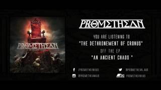Watch Promethean The Dethronement Of Cronus video