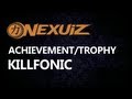 Easy "KillFonic" Achievement or Trophy Guide Video