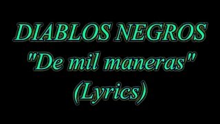 Watch Diablos Negros De Mil Maneras video