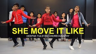 She Move it like |  Class  | Deepak Tulsyan Dance Choreography | G M Dance