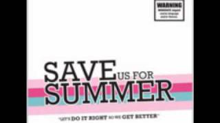 Watch Save Us For Summer Rocking Your Body video