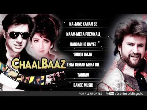 Chaalbaaz Movie Full Songs | Sunny Deol Sridevi Rajnikant |...