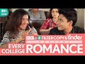 FilterCopy | Every College Romance | Feat. Tinder