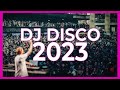 DJ DISCO MIX 2023 - Mashups & Remixes of Popular Songs 2023 | DJ Disco Remix Club Music Songs 2022