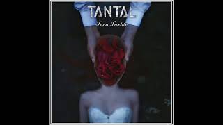 Tantal - Torn Inside