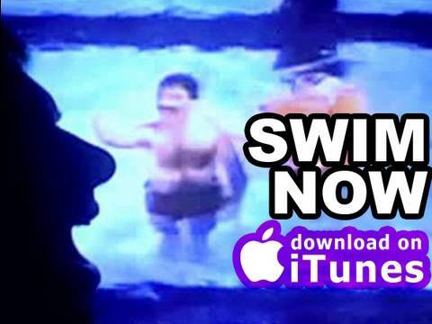♫ SWIM NOW ! ♫