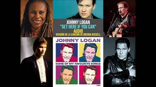 Watch Johnny Logan Get Here If You Can video