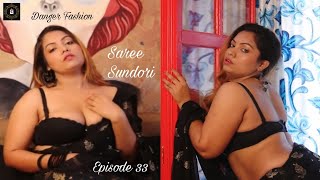 Saree Sundori Episode 33 Pooja Shaw New Black Chiffon Saree Bong Curvy Danger Fashion 2025