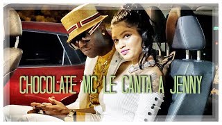Chocolate Mc Le Canta A Jenny En Vivo Chocolate Mc Le Canta A Jenny En Vivo
