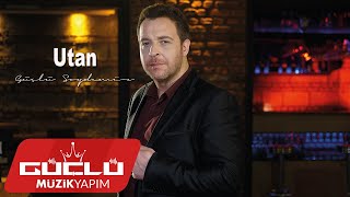 Güçlü Soydemir - Utan