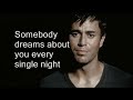 Enrique Iglesias - Somebody's Me [With Lyrics]