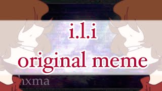 I.l.i Original Meme Flipaclip