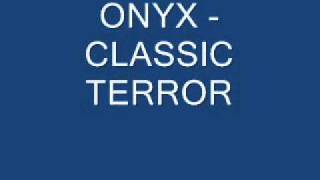 Watch Onyx Classic Terror video