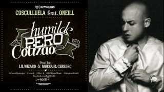 Video Humilde Pero Cotizao ft. Oneill Cosculluela