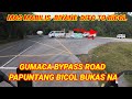 GUMACA BYPASS ROAD TO BICOL BUKAS NA