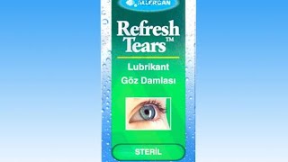 Refresh Tears Lubricant Göz Damlası nedir? Ne işe yarar?