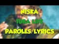 Niska feat. Booba - Tuba Life (Paroles/Lyrics)