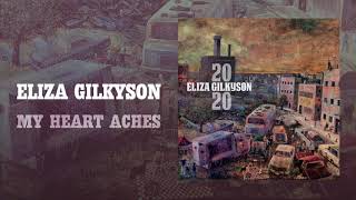 Watch Eliza Gilkyson My Heart Aches video