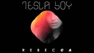 Watch Tesla Boy Rebecca video