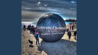 Watch Sambea Cochrane Loveward Bound video