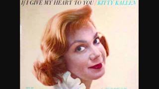 Watch Kitty Kallen If I Give My Heart To You video