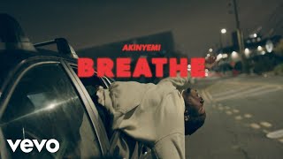 Watch Akinyemi Breathe video