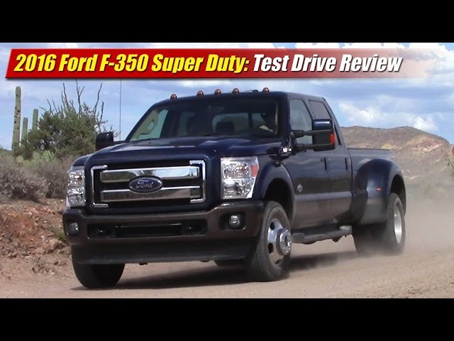 2016 Ford F-350 Super Duty Test Drive Review - YouTube