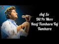 Suno Na Sangemarmar Lyrics - Arijit Singh