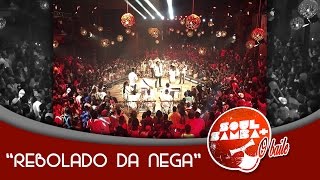 Soul Mais Samba - Rebolado Da Nega Dvd Soul Mais Samba O Baile