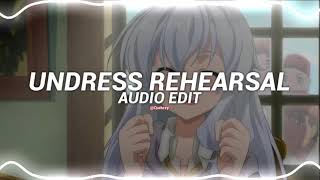 undress rehearsal - timeflies [edit audio]