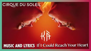 Watch Cirque Du Soleil If I Could Reach Your Heart video