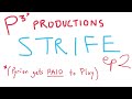 P3 Productions: Pyrion Plays Strife ep 2/2